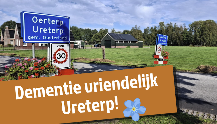 Plaatsnaambord Oerterp Ureterp met de tekst Dementie vriendelijk Ureterp